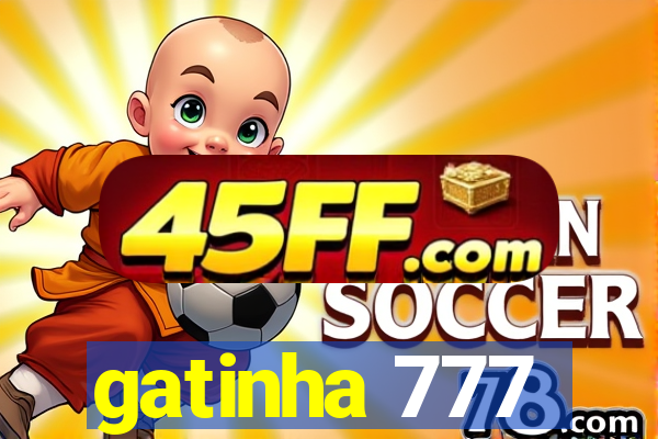 gatinha 777